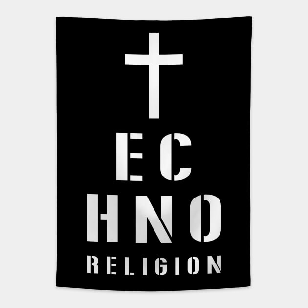 TECHNO RELIGION Tapestry by shirts.for.passions