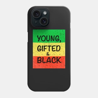 Young gifted and black  - Rasta colours Colors distressed pattern Phone Case