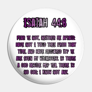 Isaiah 44:8 Pin