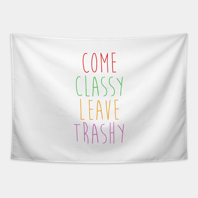 Classy Trashy Tapestry by OrangeCup