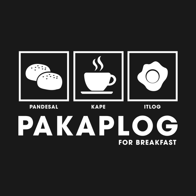 Discover Filipino Food Pakaplog Pandesal Kape Itlog Design Gift Idea - Filipino Food - T-Shirt