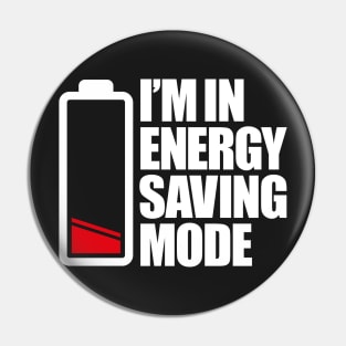 I'm in energy saving mode Pin