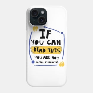 Social Distancing T Shirt - Quarantine Phone Case