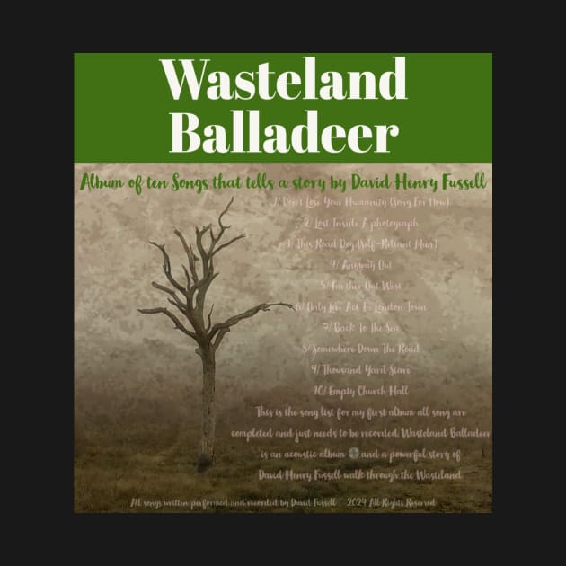 Wasteland Balladeer Album cover by Fussell Films