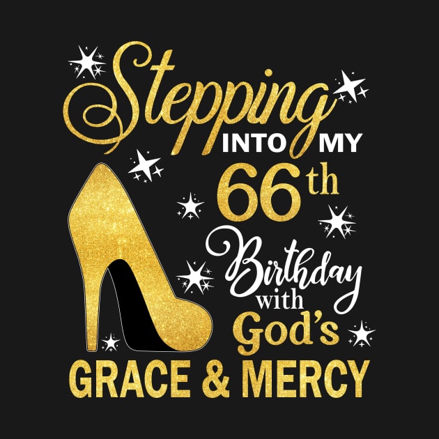 Stepping Into My 66th Birthday With God's Grace & Mercy Bday by MaxACarter