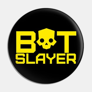 Bot Slayer Helldivers 2 Pin