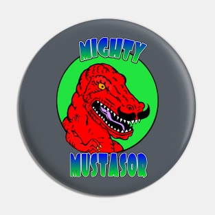 Mighty Mustasor Pin