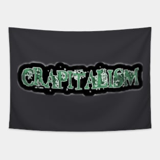 Crapitalism Sticker - Back Tapestry