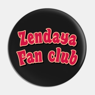 Zendaya fan club red Pin