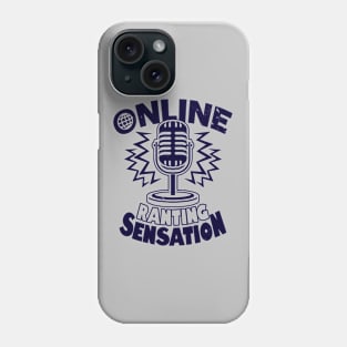 Online Ranting Sensation Funny Internet Social Media Meme Phone Case