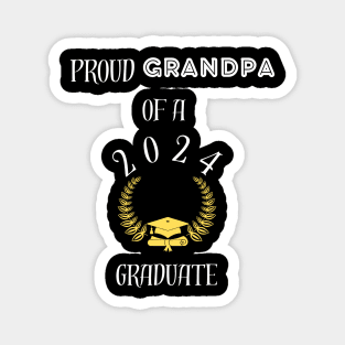 proud grandpa of a 2024 graduate - proud grandpa of a class of 2024 graduate Magnet