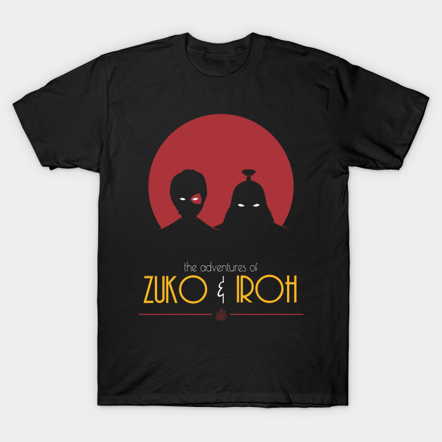 The Adventures of Zuko and Iroh - Avatar The Last Airbender - T-Shirt |  TeePublic
