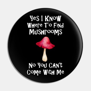 Mushroom Hunter Forager Gift Idea Pin