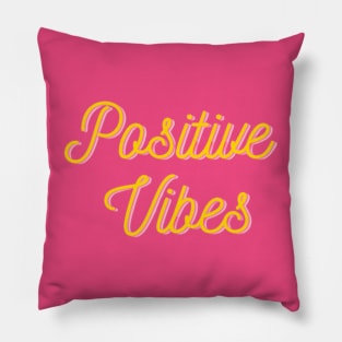 Positive vibes Pillow