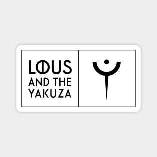 Lous and the Yakuza black Magnet