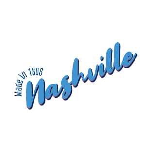 Nashville in 1806 T-Shirt