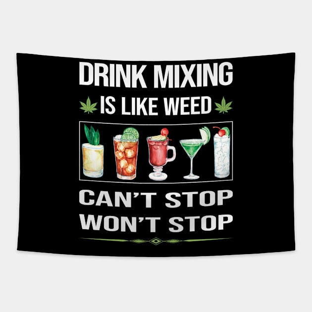 Funny Cant Stop Drink Mixing Mixologist Mixology Cocktail Bartending Bartender Tapestry by symptomovertake