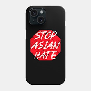 Stop Asian American Hate Crimes - Human Rights No Discrimination Phone Case