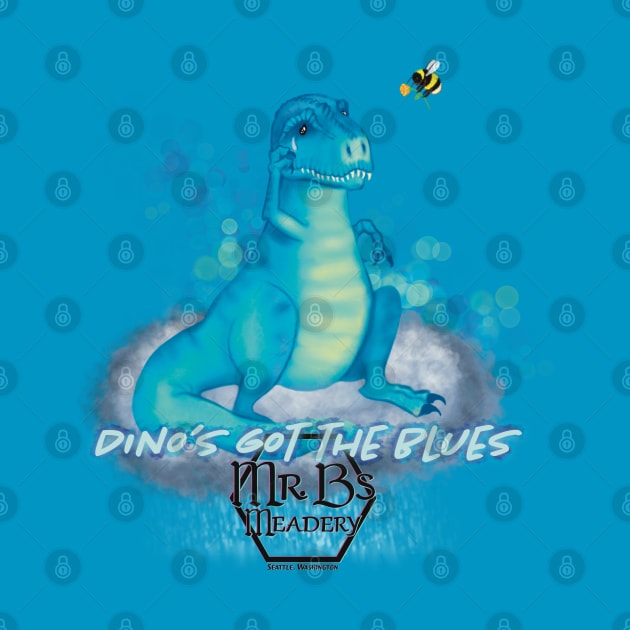 Dino’s got the blues Mr. B’s Meadery by MrBsMead