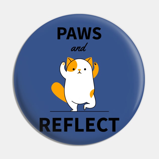 Paws And Reflect Pin by shopium61