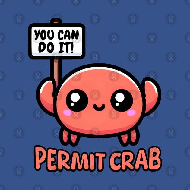 Permit Crab! Cute Crab Pun by Cute And Punny