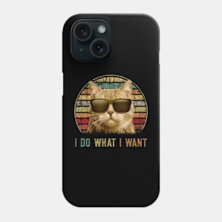 Retro Meowy cat i do what i want Funny Cat Phone Case