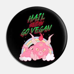 Hail Seitan Go Vegan Pin