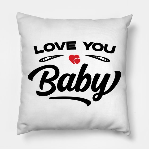 Love You Baby v2 Pillow by Emma