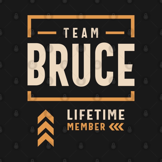 Team Bruce Lifetime Member Funny Name Bruce by cidolopez