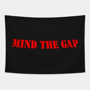 MIND THE GAP Tapestry