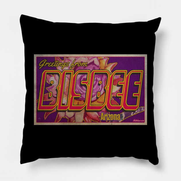 Greetings from Bisbee, Arizona Pillow by Nuttshaw Studios