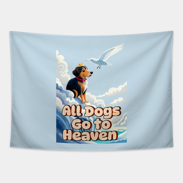 All Dogs Go to Heaven Tapestry by Cheeky BB