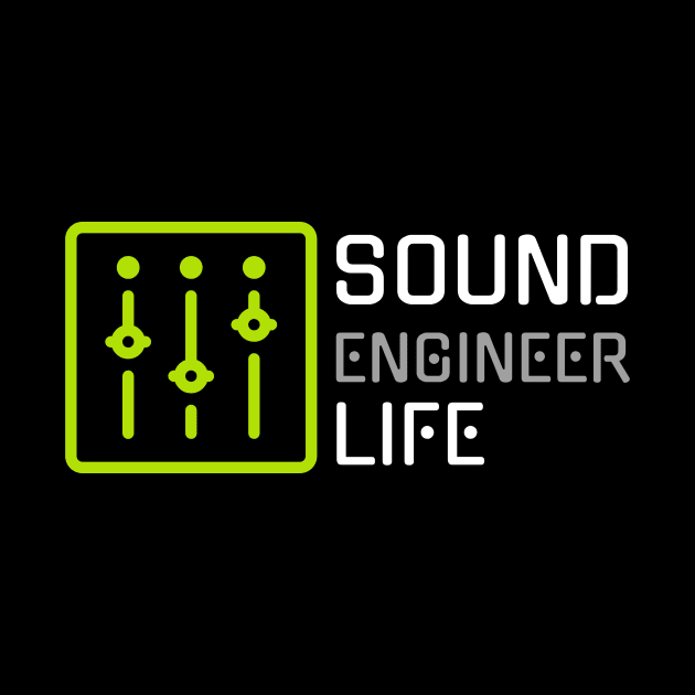Sound Engineer Life by Mix Master Repeat