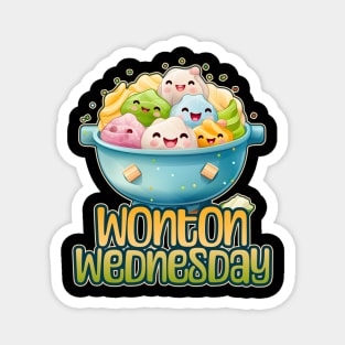 Wonton Wednesday Foodie Design Magnet
