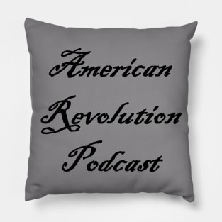 American Revolution Podcast - dark logo Pillow