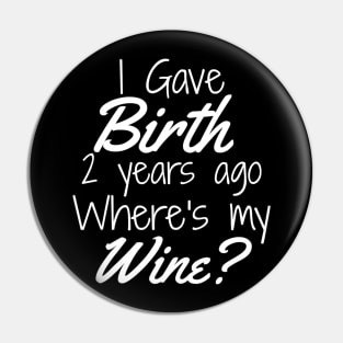 2Nd Birthday  For Mom Son Daughter 2 Year Old  Wine Pin