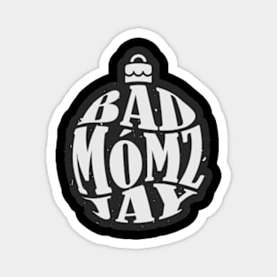 Badmomzjay Magnet