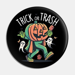 Trick Or Trash Pin