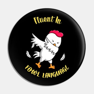 Funny Chicken Lover Farm Animal Poltry Pin