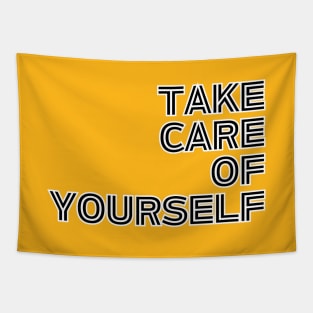 Take Care Of Yourself Tapestry