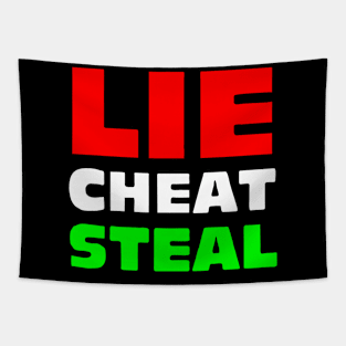 Lie Cheat Steal Mexican Tapestry