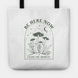 Enjoy the moment Tote