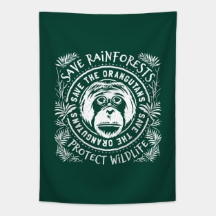 Save The Orangutan - Save Rainforests Protect Wildlife Tapestry