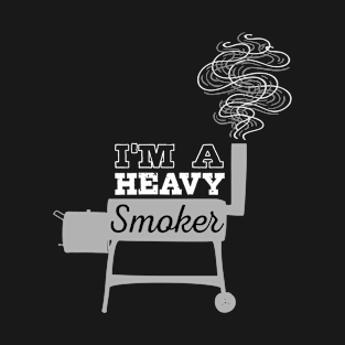 I'm a Heavy Smoker T-Shirt