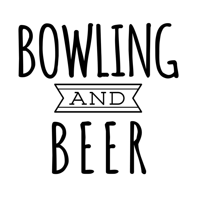 Bowling And Beer by shopbudgets