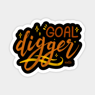 Goal Digger Magnet