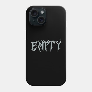 empty Phone Case