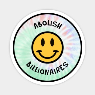 Abolish Billionaires - Leftist Tie Dye Background 2 Magnet