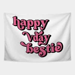 Happy Vday Bestie BFF Galentines Day Card Tapestry