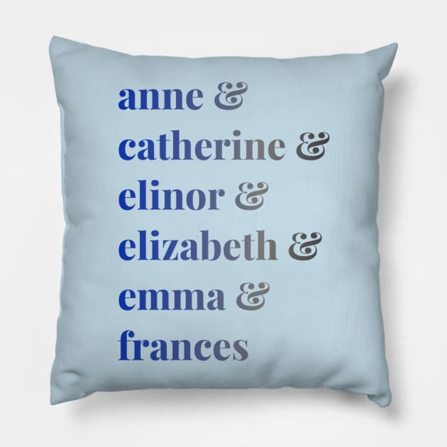 Austen Protagonists Pillow by Ardently